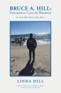 Bruce A. Hill: Pancreatic Cancer Warrior - Preview