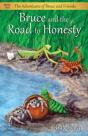 Bruce And The Road To Honesty - Preview