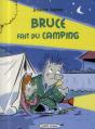 Bruce Fait Du Camping - Preview
