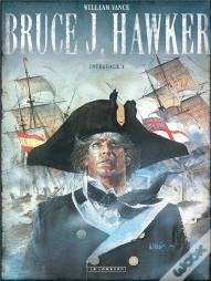 Bruce J. Hawker ; Intégrale  Tome 1