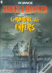 Bruce J.Hawker T.7; Le Royaume Des Enfers