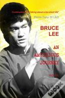 Bruce Lee An Ambitious Journey