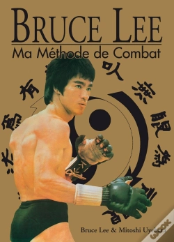 Capa do artigo Bruce Lee : Ma Methode De Combat - L'Integrale