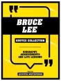 Bruce Lee - Quotes Collection - Preview