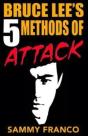 Bruce Lee'S 5 Methods Of Attack - Preview