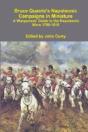 Bruce Quarrie'S Napoleonic Campaigns In Miniature A Wargamers' Guide To The Napoleonic Wars 1796-1815 - Preview