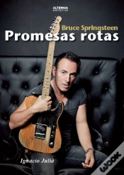 Capa do artigo Bruce Springsteen. Promesas Rotas