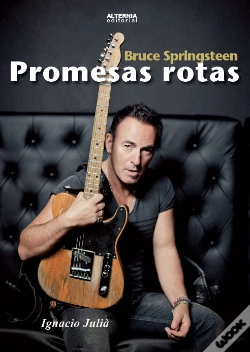 Capa do artigo Bruce Springsteen. Promesas Rotas