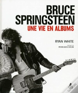 Capa do artigo Bruce Springsteen  Une Vie En Albums