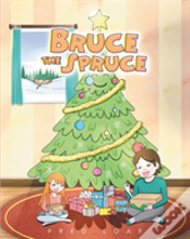 Bruce The Spruce