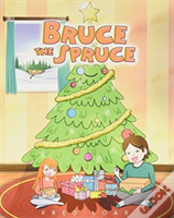 Bruce The Spruce