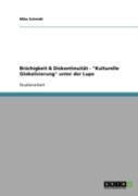 Bruchigkeit & Diskontinuitat - "Kulturelle Globalisierung" Unter Der Lupe