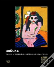 Capa do artigo Brücke ; The Birth Of Expressionism In Dresden And Berlin 1905-1913