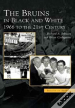 Bruins In Black & White