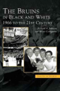 Bruins In Black & White - Preview