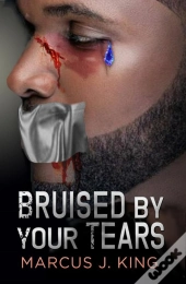 Bruised By Your Tears