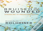 Bruised & Wounded