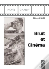 Bruit Et Cinema