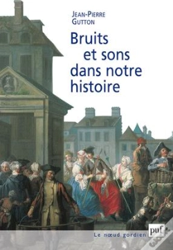 Capa do artigo Bruits Et Sons Dans Notre Histoire