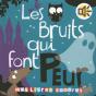 Bruits Qui Font Peur - Preview