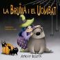 Bruixa I El Uombat, La - Preview
