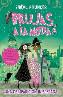 Brujas A La Moda 2. Una Desaparición Inesperada
