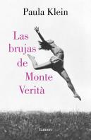 Brujas De Monte Verita, Las