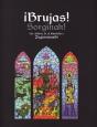 ¡Brujas! Sorginak! Los Archivos De La Inquisición Y Zugarramurdi - Preview