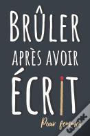 Bruler Apres Avoir Ecrit Femmes