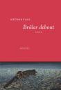 Brûler Debout - Preview