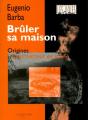 Bruler Sa Maison - Preview