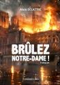 Brûlez Notre Dame ! - Preview