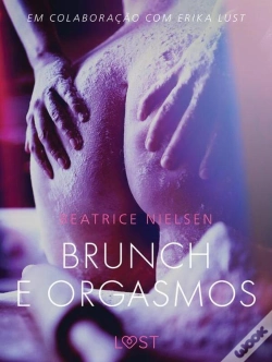 Capa do artigo Brunch E Orgasmos - Conto Erótico