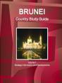 Brunei Country Study Guide Volume 1 Strategic Information And Developments - Preview