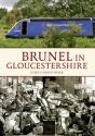 Brunel In Gloucestershire - Preview