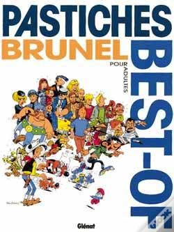 Capa do artigo Brunel Tome 10 ; Best Of Pastiches
