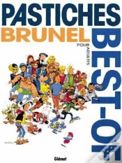 Capa do artigo Brunel Tome 10 ; Best Of Pastiches