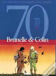 Brunelle Et Colin ; Intégrale Tome 1 À Tome 2