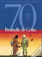 Brunelle Et Colin ; Intégrale Tome 1 À Tome 2
