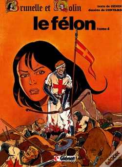Capa do artigo Brunelle Et Colin - Tome 04 : Le Félon