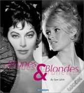 Brunes & Blondes Blondes & Brunettes