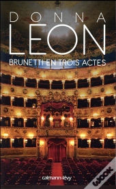 Brunetti En Trois Actes
