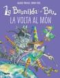 Brunilda I Bru. La Volta Al Món - Preview