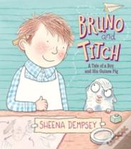 Bruno And Titch