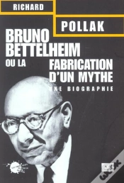 Capa do artigo Bruno Bettelheim. Ou La Fabrication D