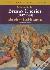 Capa do artigo Bruno Chérier (1817-1880) ; Peintre Du Nord, Ami De Carpeaux