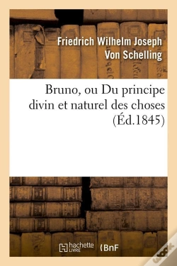 Capa do artigo Bruno Ou Du Principe Divin Edition 1845
