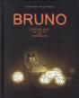 Bruno ; Quelques Jours De Ma Vie Très Intéressante - Preview
