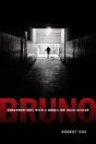 Bruno - Preview