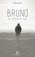 Bruno, um Caminho de Vida